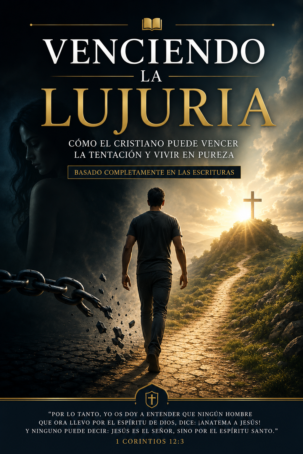 Como vencer la Lujuria